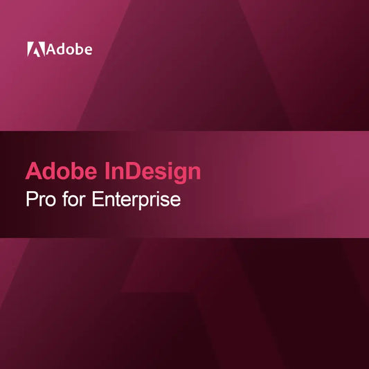 Adobe InDesign - Pro for Enterprise